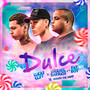 Dulce (Explicit)