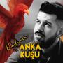 Anka Kuşu (Explicit)