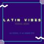 Latin Vibes (feat. Dj Jesse Htx)