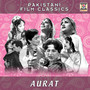 Aurat (Pakistani Film Soundtrack)