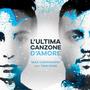 L'ultima canzone d'amore (feat. Tina Rose)