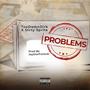 Problems (feat. Dirty Sprite)