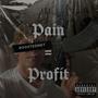 Pain = Profit (Explicit)