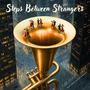 Steps Between Stangers (feat. Jordi Albert)