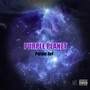 PURPLE PLANET (Explicit)