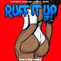 Ruff It Up Pt2 (feat. KY2FLY, Top Striker, Edi Pdi & Masta Nac) [Explicit]