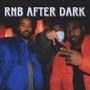 RNB AFTER DARK (Explicit)