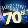 Classic Songs of the 70's