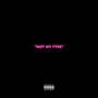 Not My Type (Explicit)