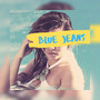 Blue Jeans (Explicit)