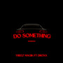 Do Something (Explicit)