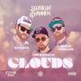 CLOUDS (feat. Salazar El Tabaquero, Keith Swagger & Gold With The Sauce) [Explicit]