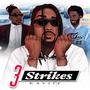 3 Strikes (Explicit)