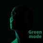 Green Mode