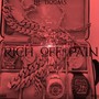 Rich off Pain (Explicit)