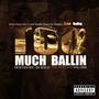 TMB (Too Much Ballin') [Explicit]