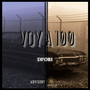 Voy a 100 (Explicit)