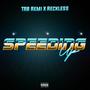 Speeding Up (feat. Drew Tha Trapman) [Explicit]