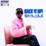 Back It Up (Explicit)