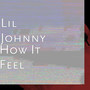 How It Feel (Explicit)