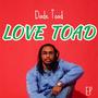 Love Toad (Explicit)