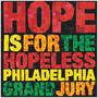 Hope Is For The Hopeless (Explicit)