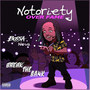 Notoriety over Fame: Break the Bank (Explicit)