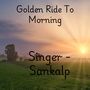 Golden Ride To Morning