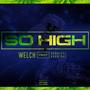 So High (feat. Hannibal Hannibal) [Explicit]