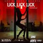 LICK LICK LICK (Explicit)