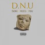 D.N.U (Dont Need You) [Explicit]