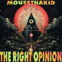 The Right Opinion (Explicit)