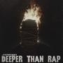 Deeper Than Rap (Explicit)