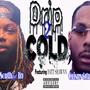 Drip 2 Cold (feat. MQ the Goat & FattShawnn) [Explicit]