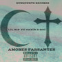 Amores Farsantes (Explicit)