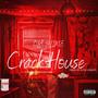 Crack House (Explicit)