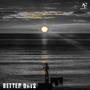 Better Days (Explicit)