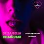 della bella a bellaquear (feat. Bryanside) [Explicit]