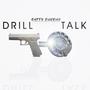 Drill Talk (Explicit)