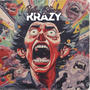 KRAZY (Explicit)