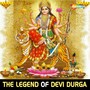 The Legend of Devi Durga (Original Motion Picture Soundtrack)