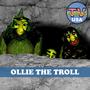 Ollie the Troll