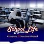 School Life (feat. SmartThug D BigJoe)