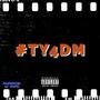 #TY4DM (Explicit)