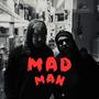 Mad Man (Explicit)