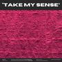 Take My Sense