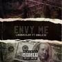 Envy Me (Explicit)