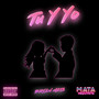 Tu Y Yo (Explicit)