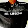 Mr. Cheeow (Explicit)