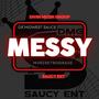 Messy (feat. Mvrzretrograde) [Explicit]